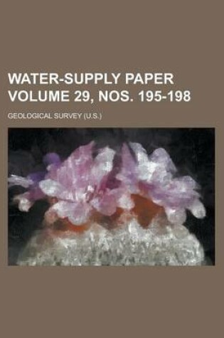 Cover of Water-Supply Paper Volume 29, Nos. 195-198