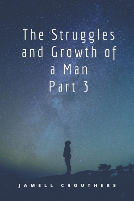 Book cover for The Struggles and Growth of a Man 3