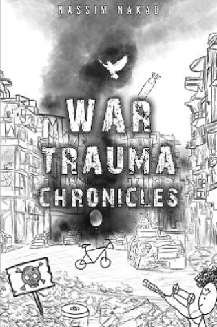 Cover of War Trauma Chronicles