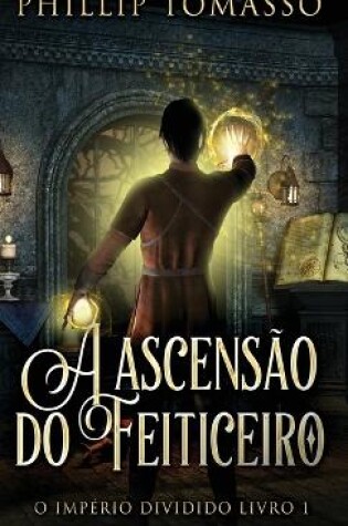 Cover of A ascensão do feiticeiro