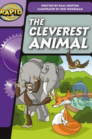 Cover of Rapid Phonics Step 3: The Cleverest Animal (Fiction)