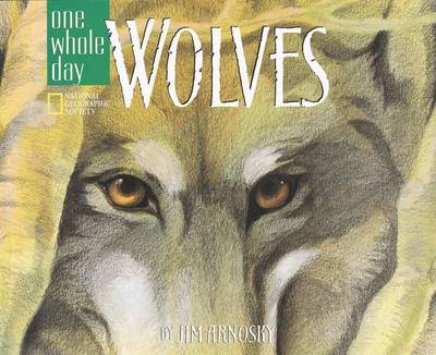 Book cover for One Whole Day with Wolves