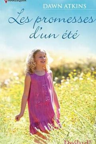 Cover of Les Promesses D'Un Ete