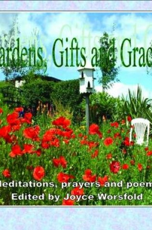 Cover of Gardens, Gifts and Grace