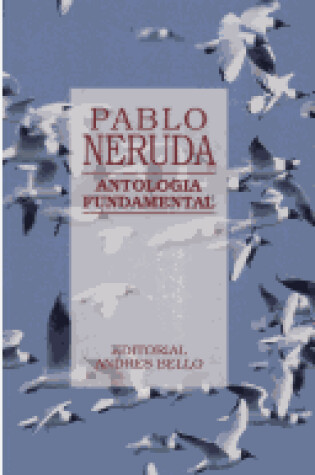Cover of Antologia Fundamental - Neruda