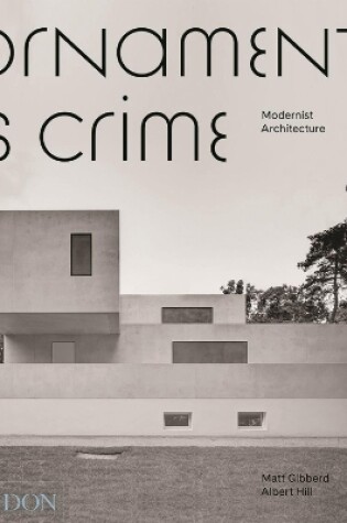 Cover of Ornament is Crime, Modernist Architecture