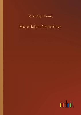 Book cover for More Italian Yesterdays