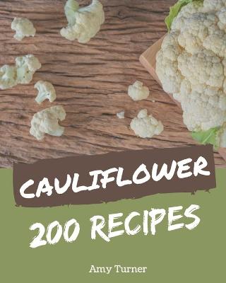 Book cover for 200 Cauliflower Recipes