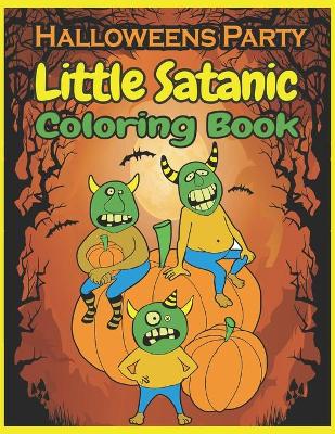 Book cover for Little Satanic Coloring Book halloween Party