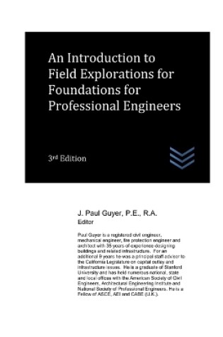 Cover of An Introduction to Field Explorations for Foundations for Professional Engineers