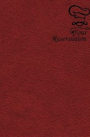 Cover of Your Reservation