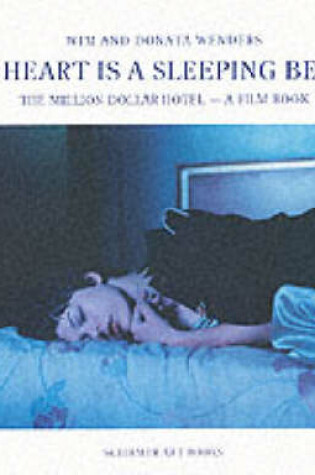 Cover of Wim Wenders: The Heart is a Sleeping Beauty