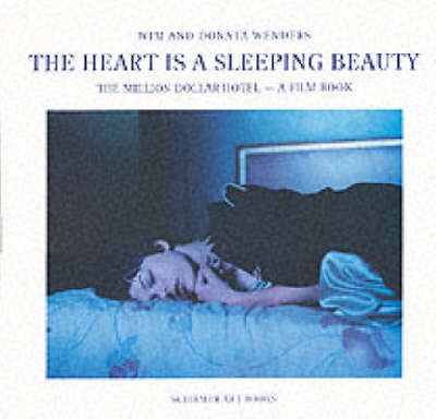 Book cover for Wim Wenders: The Heart is a Sleeping Beauty