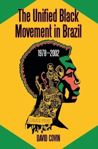 Cover of The Unified Black Movement in Brazil, 1978-2002