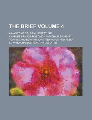 Book cover for The Brief; A Magazine of Legal Literature Volume 4