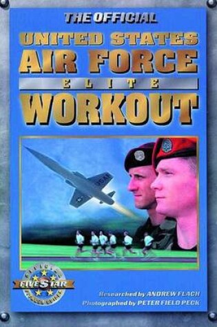Cover of The Official United States Air Force Elite Workout