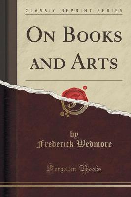 Book cover for On Books and Arts (Classic Reprint)