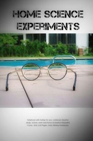 Cover of Home Science Experiments