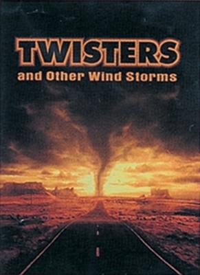 Cover of Twisters and Other Wild Storms