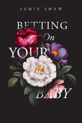 Book cover for Betting On Your Baby