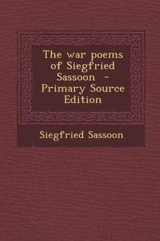 Cover of The War Poems of Siegfried Sassoon