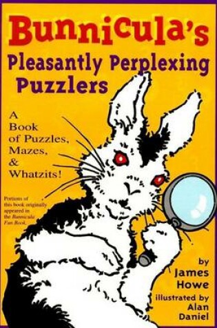 Cover of Bunniculas Pleasantly Perplexing