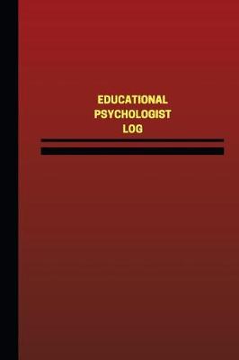 Cover of Educational Psychologist Log (Logbook, Journal - 124 pages, 6 x 9 inches)