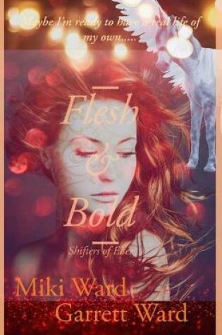 Cover of Flesh and Bold