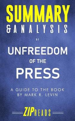 Book cover for Summary & Analysis of Unfreedom of the Press