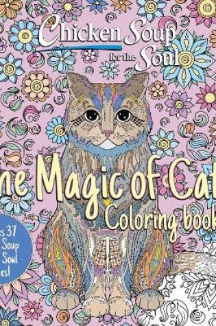 Cover of Chicken Soup for the Soul: The Magic of Cats Coloring Book