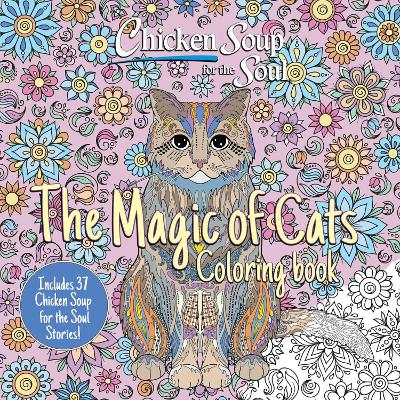 Book cover for Chicken Soup for the Soul: The Magic of Cats Coloring Book