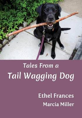 Book cover for Tales From a Tail Wagging Dog