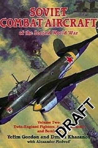 Cover of Soviet Combat Aircraft of the Second World War