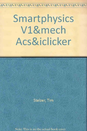 Book cover for Smartphysics Volume 1, Mechanics Access Card & Iclicker