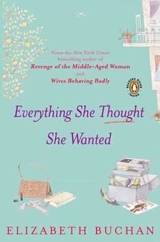 Cover of Everything She Thought She Wanted