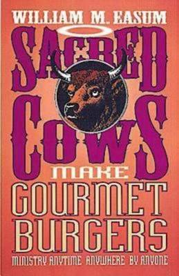 Book cover for Sacred Cows Make Gourmet Burgers