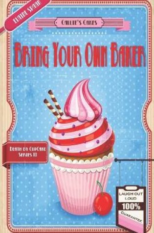 Cover of Bring Your Own Baker