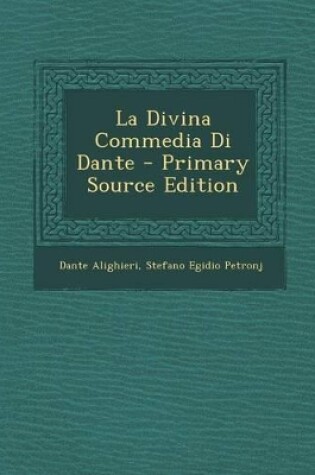 Cover of La Divina Commedia Di Dante - Primary Source Edition