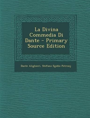Book cover for La Divina Commedia Di Dante - Primary Source Edition