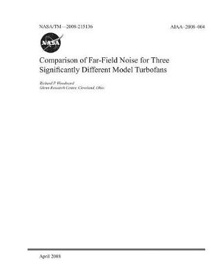 Book cover for Comparison of Far-Field Noise for Three Significantly Different Model Turbofans