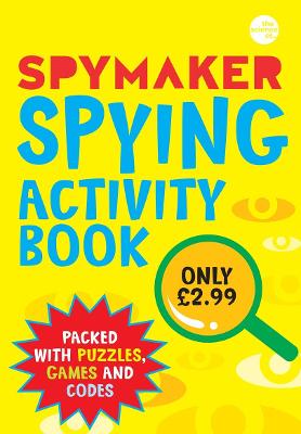 Book cover for Spymaker: Spying Activity Book