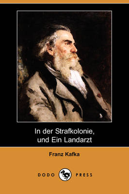 Book cover for In Der Strafkolonie, Und Ein Landarzt (Dodo Press)