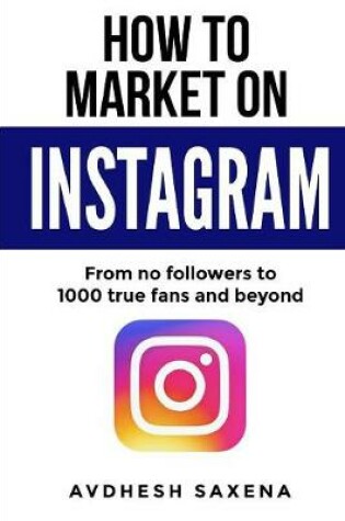 Cover of How to Market on Instagram