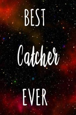 Book cover for Best Catcher Ever