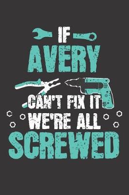 Book cover for If AVERY Can't Fix It