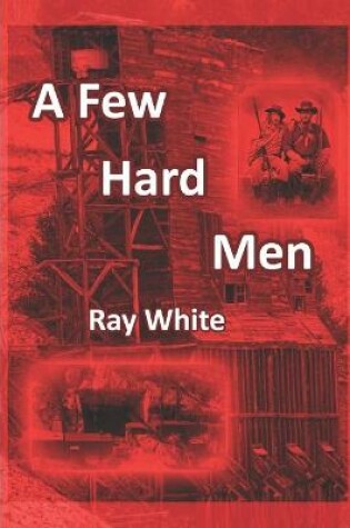 Cover of A Few Hard Men