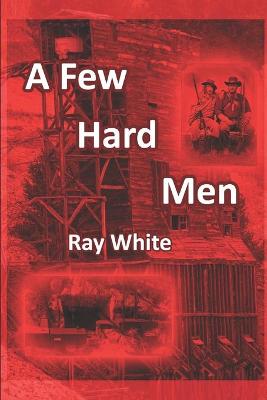 Book cover for A Few Hard Men