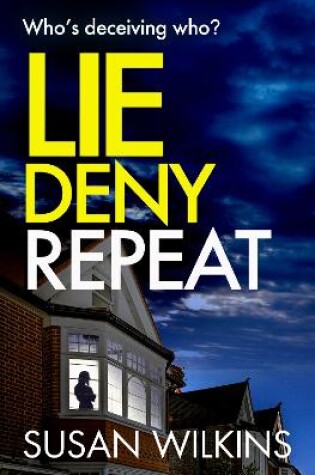 Cover of Lie Deny Repeat