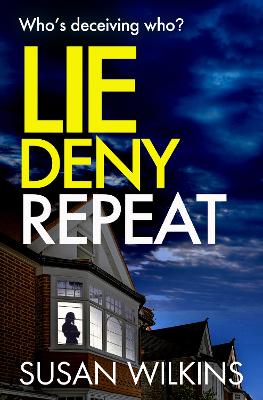 Book cover for Lie Deny Repeat