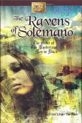 Book cover for Ravens of Solemano or The Order of the Mysterious Men in Black